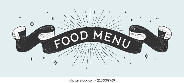 Food Menu. Vintage ribbon with text Food Menu. Black white vintage banner with ribbon, graphic design. Old school hand-drawn element for cafe, bar, restaurant, food menu. Illustration - Powered by Shutterstock