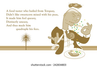 Food Taster Limerick (poem) Featuring Man Spitting Food Out With His Toupee Flying Off.