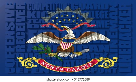 Football Word Build In Relative Words Cloud. USA National Sport Illustration. North Dakota State Flag