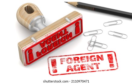 Foreign agen. The stamp and an imprint. The stamp and red imprint FOREIGN AGENT on a white surface. 3D illustration