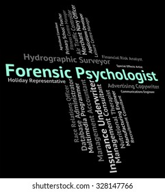 Forensic Psychologist Representing Clinician Occupation And Psychologists