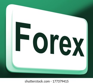 Forex Button Showing Foreign Exchange Or Currency