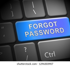 Forgot Password Key Shows Login Authentication Invalid. remember Login Security Verification - 3d Illustration - Shutterstock ID 1296303907