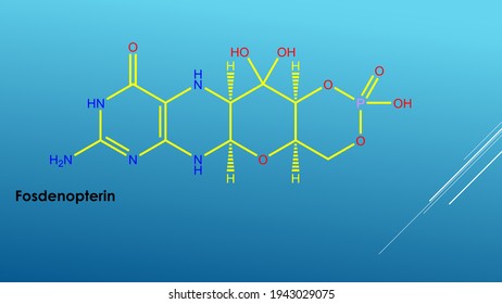 Fosdenopterin (or Cyclic Pyranopterin Monophosphate, CPMP), Is A Medication Used To Reduce The Risk Of Death Due To A Rare Genetic Disease As Molybdenum Cofactor Deficiency Type A