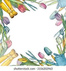 Frame Filled Of Garden Tool Kit, Watering Can, Rubber Boots And And Tulips. Watercolor Illustration For The Design Of Cards, Banners, Wreaths.