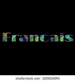  Francais Text Colorful Design Typography