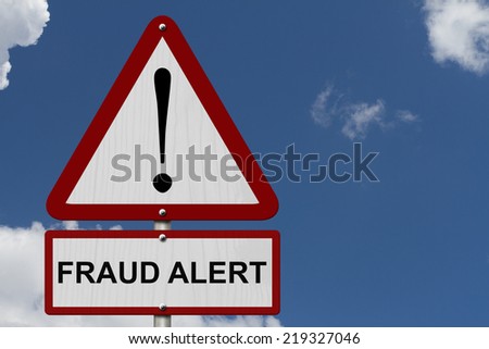 Fraud Alert Caution Sign, Red and White Triangle Caution sign with words Fraud Alert with sky background