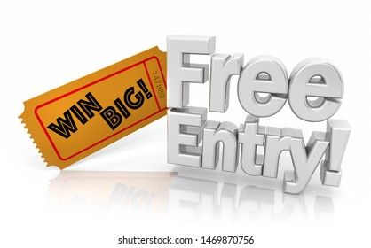 Free Entry Raffle Contest Drawing Ticket Words 3d Illustration