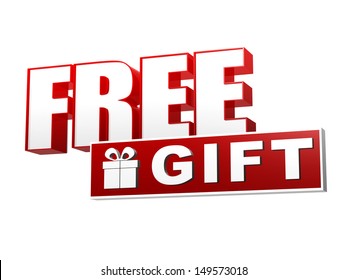 Free Gift And Present Box Symbol - Text And Sign In 3d Red White Banner, Letters And Block, Business Concept