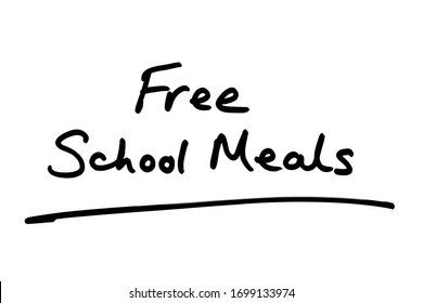 Free School Meals Handwritten On A White Background.