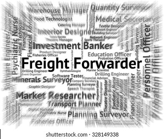 Freight Forwarder Indicating Words Cargo And Forwarders