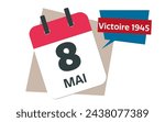 French 1945 Victory day - French 8 th May calendar date design