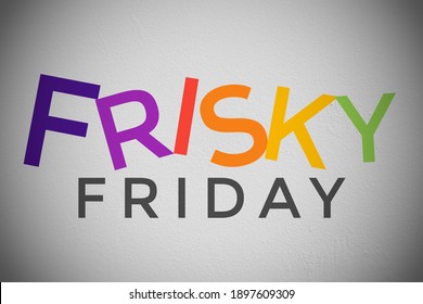 Frisky Friday Word Creative Letter Stock Illustration 1897609309 ...