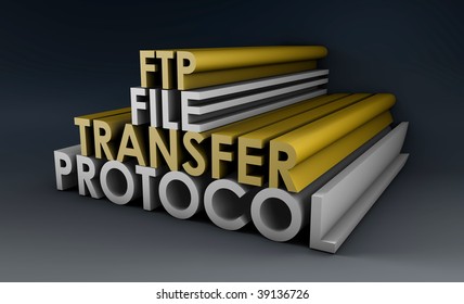 FTP or File Transfer Protocol For the Internet