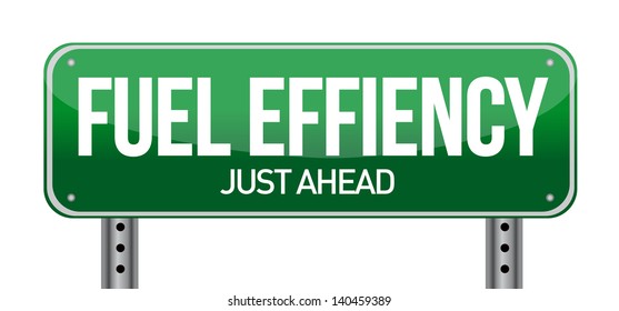 Fuel Efficiency Road Sign Illustration Design Isolated On White
