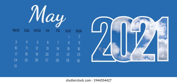 Full-month Calendar Page: May 2021. The Name Of The Month, The Days Of The Week, The Numbers Of The Days And The Year On A Blue Solid Background. The Concept Of A Calendar Date.