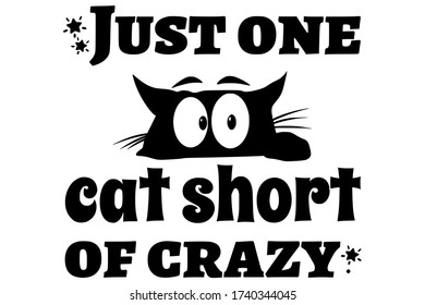 Funny Cat Quote On White Background
