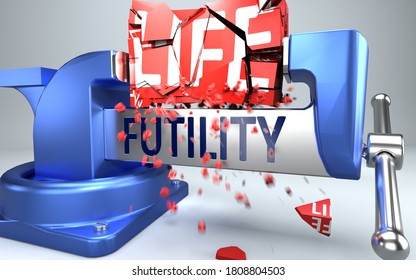 Futility Can Ruin And Destruct Life - Symbolized By Word Futility And A Vice To Show Negative Side Of Futility, 3d Illustration