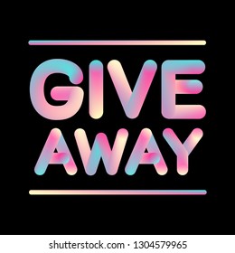 Futuristic holographic 3D effect rainbow Giveaway post for social network promotion