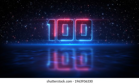Futuristic Red And Blue Number 100 Display Neon Light On Dark Blue Starry Sky Of The Space And Light Reflection On Water Surface Floor