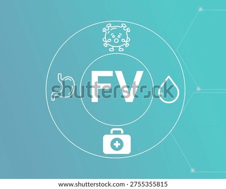 FV acronym.Flu Vomiting concept.FV (Flu Vomiting) describes a combination of influenza symptoms with nausea and vomiting.