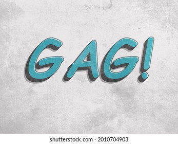 GAG! Comic Speech 3d retro vintage text effects high resolution