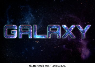 GALAXY Word Typography Text On Galaxy Background