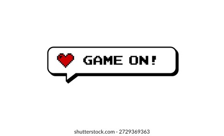 GAME ON! text in an 8-bits pixel art style comment balloon with a heart icon. Neubrutalism design element, retro video game overlay isolated on a transparent background for easy use.