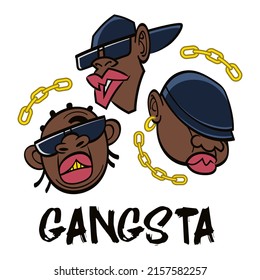 Gangsta - images of African American men. Bandits, gangsters, criminals, musicians. Sunglasses, gold chains.