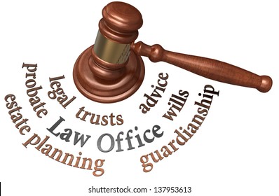 Gavel With Legal Concepts Of Estate Planning Probate Wills Attorney