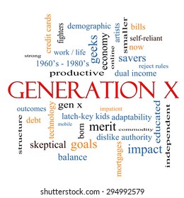 Generation X Word Cloud Concept With Great Terms Such As Now, Dual Income, Gen X And More.