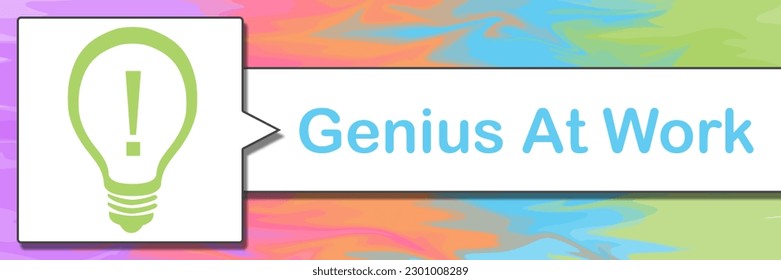 Genius At Work concept image with text and bulb symbol.