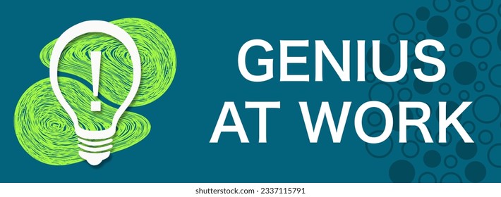 Genius At Work concept image with text and bulb symbol.
