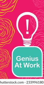 Genius At Work concept image with text and bulb symbol.