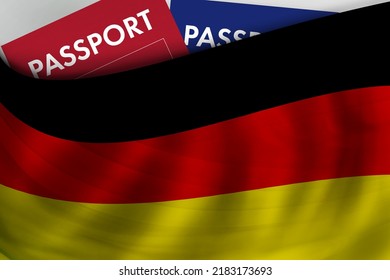 German Flag Background And Passport Of Germany. Citizenship, Official Legal Immigration, Visa, Business And Travel Concept. 