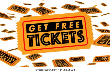 Get Free Tickets Event Concert Movie Performance Win Contest 3d Illustration