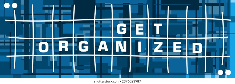 Get Organized text written over blue background.