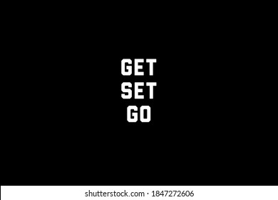 Get Set Go Lettering Text 