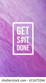 181 Get shit done Images, Stock Photos & Vectors | Shutterstock