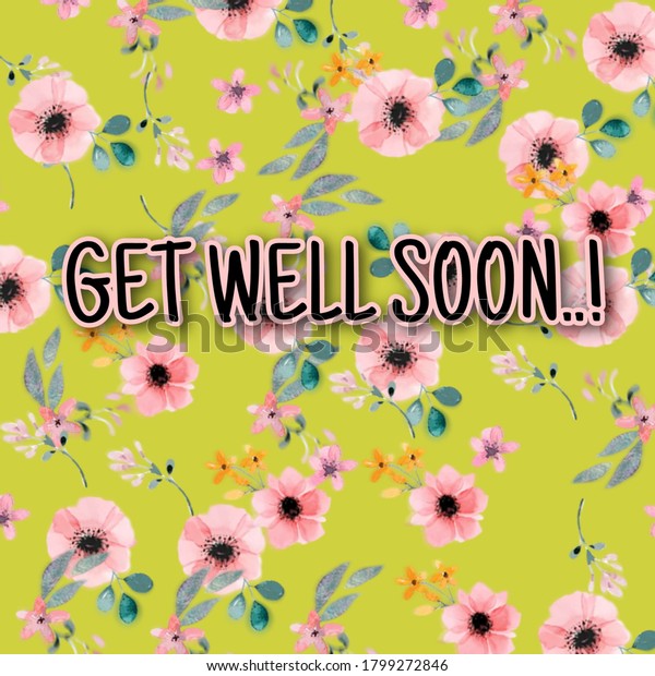 Get Well Soon Note Printable Get Stock Illustration 1799272846 ...