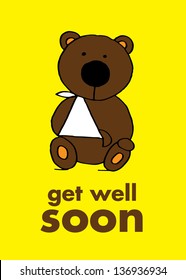 Get Well Soon Say's The Bear