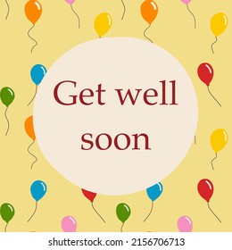 Get Well Soon Wish On Yellow Circle Background With Flying Balloons Card