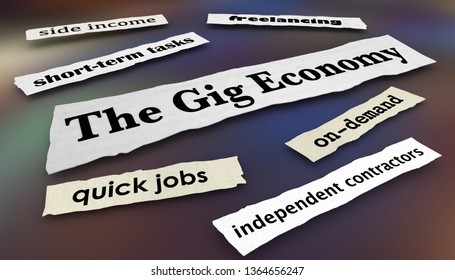 The Gig Economy Quick Jobs Independent Workers News Headlines 3d Illustration