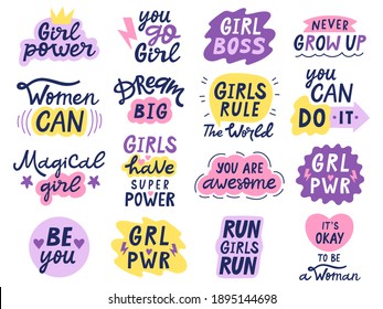 Girl Power Letterings. Motivational Feminist Quotes, Hand Drawn Inspirational Girl Power Lettering Stickers. Feminist Slogans  Illustrations. Never Grow Up, Dream Big, Girls Have Super Power