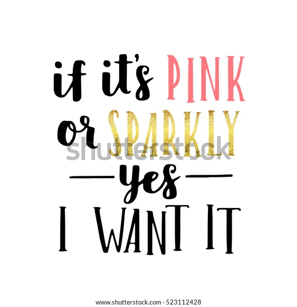 女の子のかわいい言葉 ピンクかスパークの場合ははい 欲しい きらめく きらめくも含まれています 白い背景に黒いインク のイラスト素材