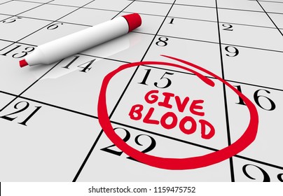 Give Blood Drive Donate Reminder Calendar Date 3d Illustration