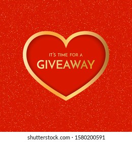 Giveaway Banner Template. Time For A Giveaway Phrase On Red Background. Valentines Day Giveaway. Raster Version.