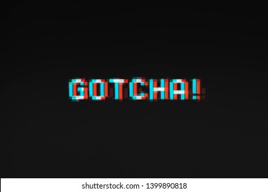 Gotcha Hd Stock Images Shutterstock