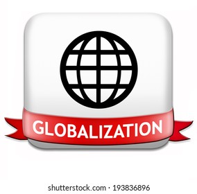 globalization button global open market international worldwide trade and economy