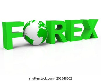 Globe Forex Representing Foreign Exchange And Globalise